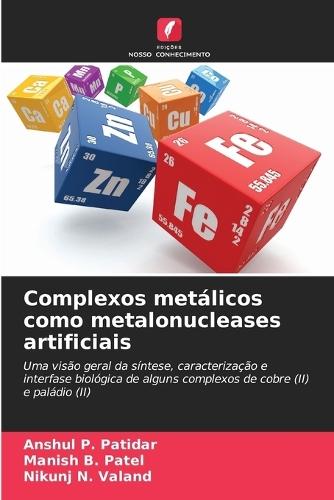 Complexos metálicos como metalonucleases artificiais
