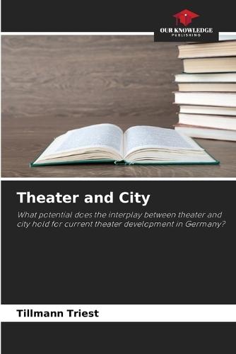 Theater and City