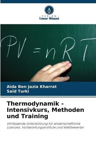 Thermodynamik - Intensivkurs, Methoden und Training