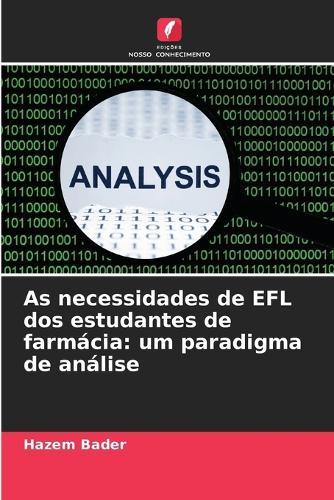 As necessidades de EFL dos estudantes de farmácia: um paradigma de análise