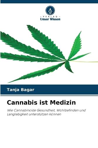 Cannabis ist Medizin