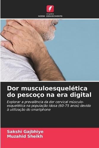 Dor musculoesquelética do pescoço na era digital