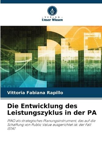 Die Entwicklung des Leistungszyklus in der PA