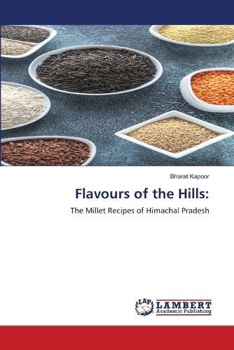 Flavours of the Hills