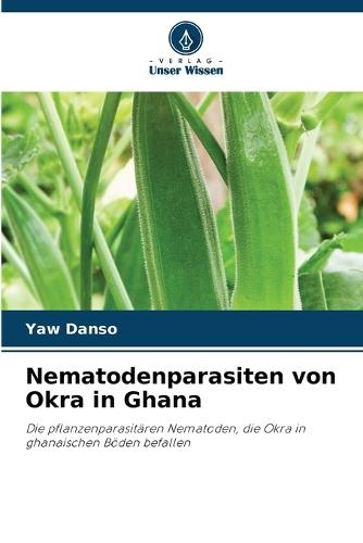 Nematodenparasiten von Okra in Ghana