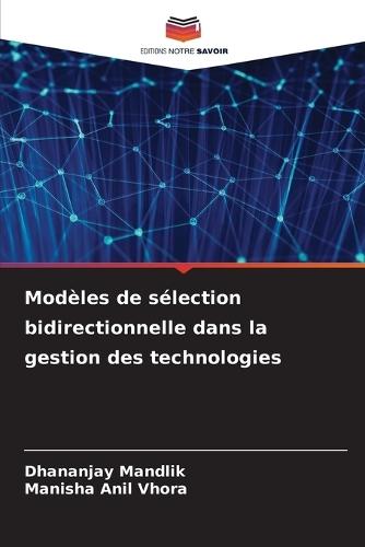 Modèles de sélection bidirectionnelle dans la gestion des technologies