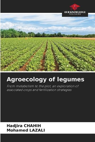 Agroecology of legumes