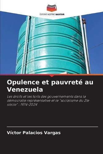 Opulence et pauvreté au Venezuela