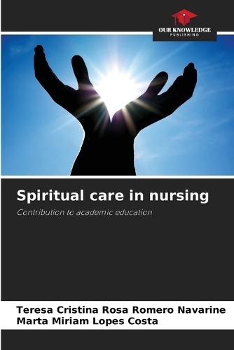 Spiritual care in nursing