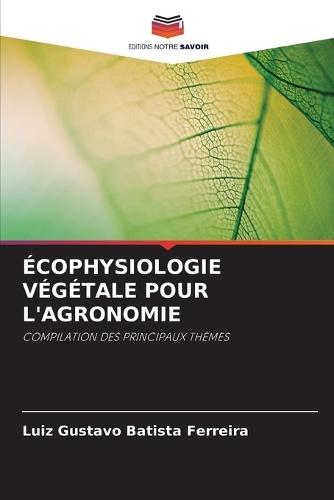 Écophysiologie Végétale Pour l'Agronomie