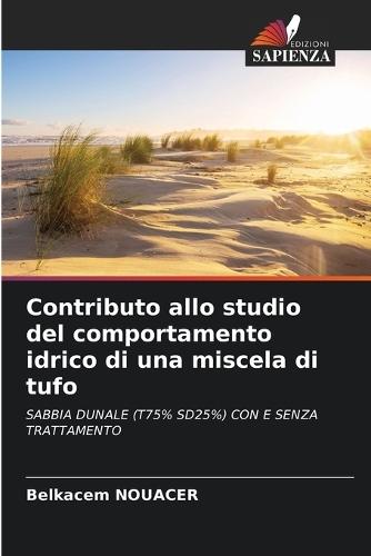 Contributo allo studio del comportamento idrico di una miscela di tufo