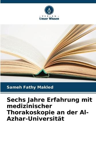 Sechs Jahre Erfahrung mit medizinischer Thorakoskopie an der Al-Azhar-Universität