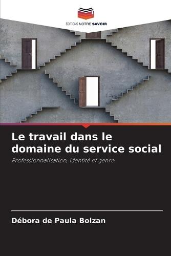 Le travail dans le domaine du service social