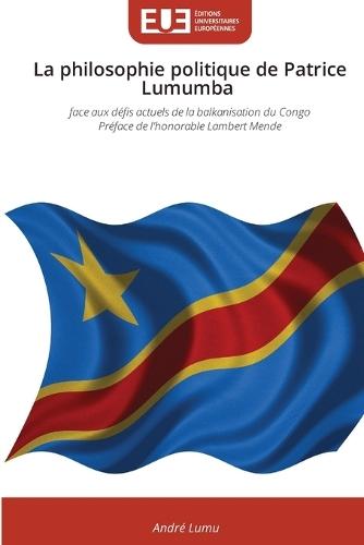 La philosophie politique de Patrice Lumumba