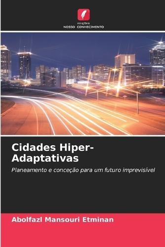 Cidades Hiper-Adaptativas
