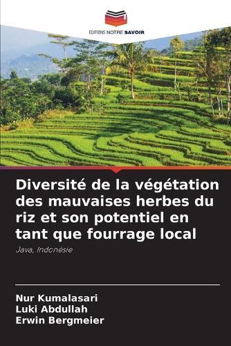 Diversité de la végétation des mauvaises herbes du riz et son potentiel en tant que fourrage local