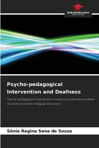 Psycho-pedagogical Intervention and Deafness