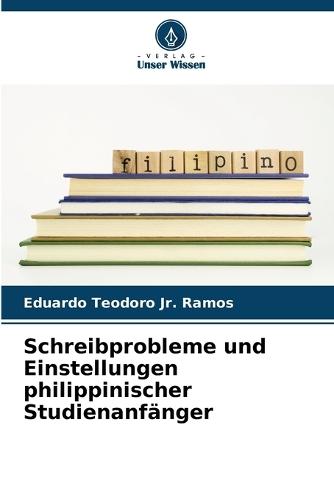 Schreibprobleme und Einstellungen philippinischer Studienanfänger