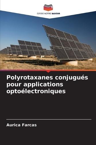 Polyrotaxanes conjugués pour applications optoélectroniques