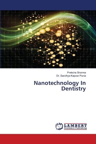 Nanotechnology In Dentistry