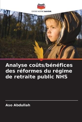 Analyse coûts/bénéfices des réformes du régime de retraite public NHS