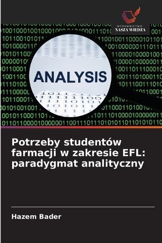 Potrzeby studentów farmacji w zakresie EFL: paradygmat analityczny