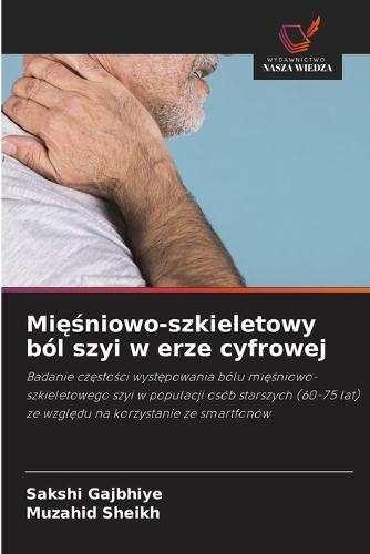 Mięśniowo-szkieletowy ból szyi w erze cyfrowej