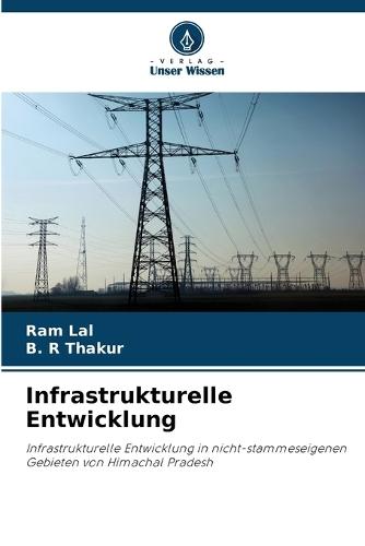 Infrastrukturelle Entwicklung