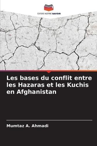 Les bases du conflit entre les Hazaras et les Kuchis en Afghanistan