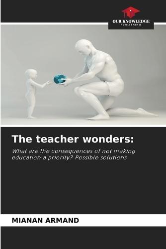 The teacher wonders