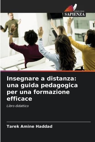 Insegnare a distanza: una guida pedagogica per una formazione efficace