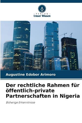 Der rechtliche Rahmen für öffentlich-private Partnerschaften in Nigeria