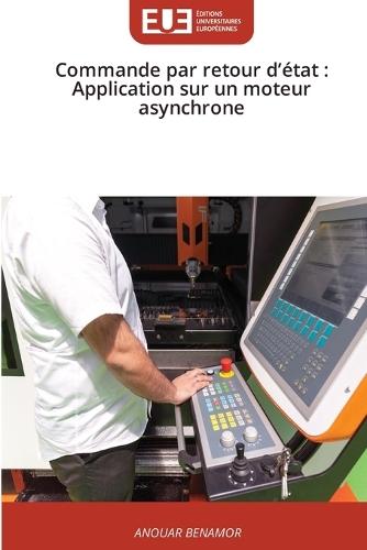 Commande par retour d'état: Application sur un moteur asynchrone