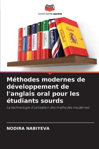 Méthodes modernes de développement de l'anglais oral pour les étudiants sourds