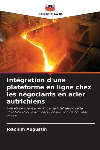 Intégration d'une plateforme en ligne chez les négociants en acier autrichiens