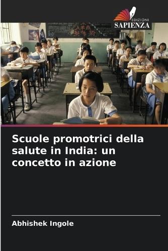 Scuole promotrici della salute in India: un concetto in azione