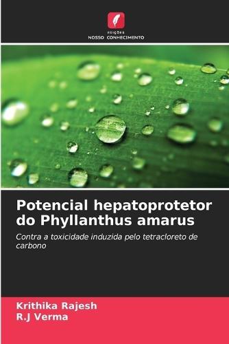 Potencial hepatoprotetor do Phyllanthus amarus