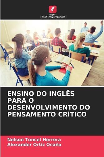 Ensino Do Inglês Para O Desenvolvimento Do Pensamento Crítico