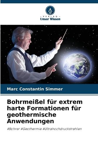 Bohrmeißel für extrem harte Formationen für geothermische Anwendungen