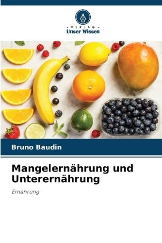 Mangelernährung und Unterernährung