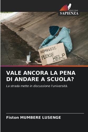 Vale Ancora La Pena Di Andare a Scuola?