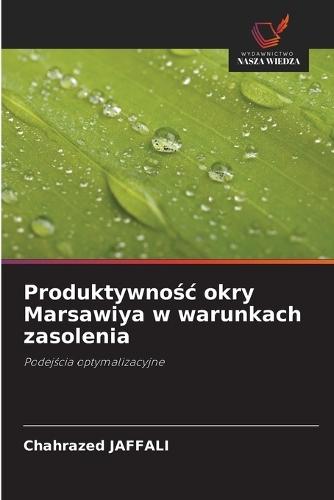 Produktywnośc okry Marsawiya w warunkach zasolenia
