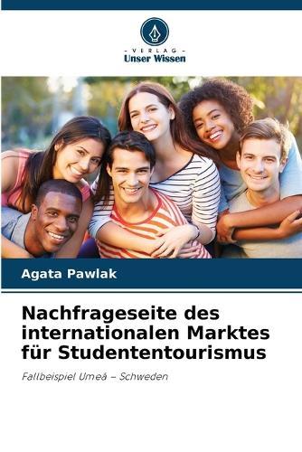Nachfrageseite des internationalen Marktes für Studententourismus