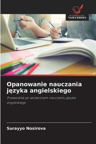 Opanowanie nauczania języka angielskiego