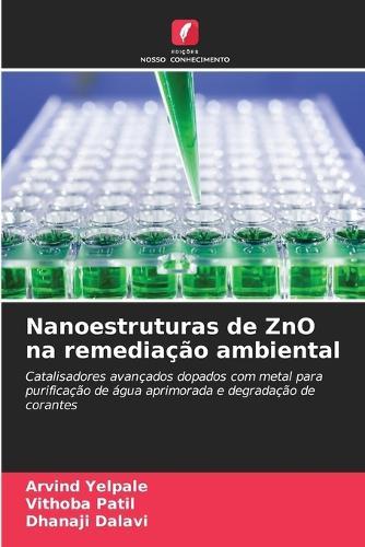 Nanoestruturas de ZnO na remediação ambiental