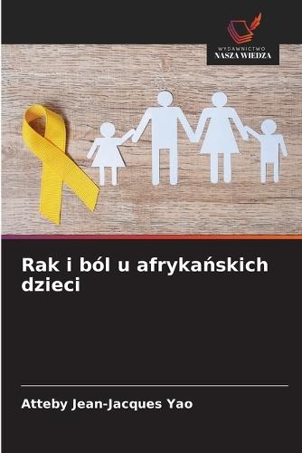 Rak i ból u afrykańskich dzieci