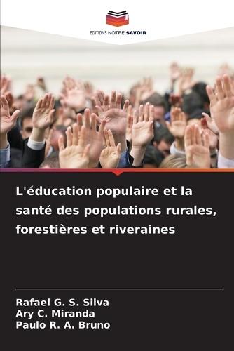 L'éducation populaire et la santé des populations rurales, forestières et riveraines