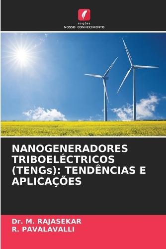 NANOGENERADORES TRIBOELÉCTRICOS (TENGs): Tendências E Aplicações