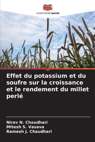 Effet du potassium et du soufre sur la croissance et le rendement du millet perlé