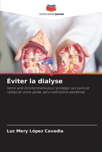 Éviter la dialyse